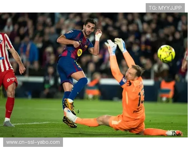 巴萨客场3-1埃尔切，费兰·托雷斯两度中框仍取关键胜利